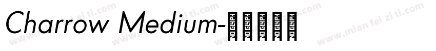 Charrow Medium字体转换
